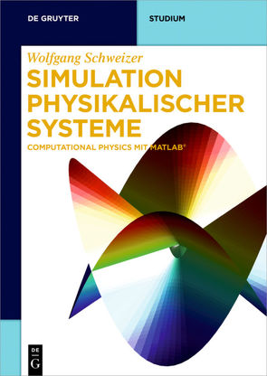 Simulation physikalischer Systeme von Schweizer,  Wolfgang