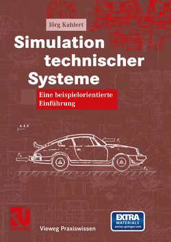 Simulation technischer Systeme von Kahlert,  Jörg