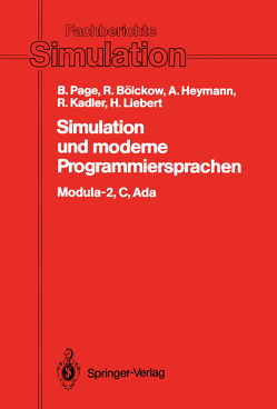 Simulation und moderne Programmiersprachen von Bölckow,  Rolf, Heymann,  Andreas, Kadler,  Ralf, Liebert,  Hansjörg, Page,  Bernd