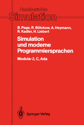 Simulation und moderne Programmiersprachen von Bölckow,  Rolf, Heymann,  Andreas, Kadler,  Ralf, Liebert,  Hansjörg, Page,  Bernd