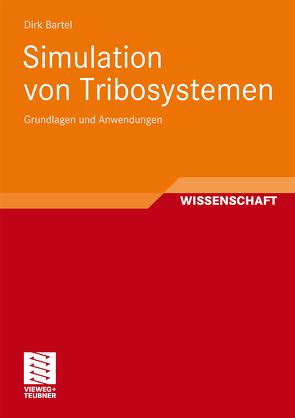 Simulation von Tribosystemen von Bartel,  Dirk