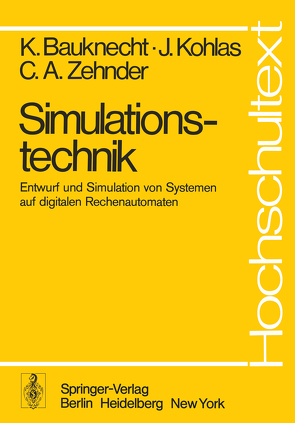 Simulationstechnik von Bauknecht,  K., Kohlas,  J., Zehnder,  C.A.