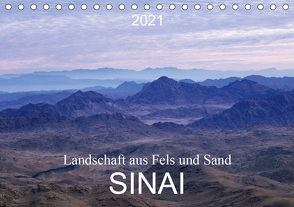 Sinai – Landschaft aus Fels und SandCH-Version (Tischkalender 2021 DIN A5 quer) von T. Frank,  Roland