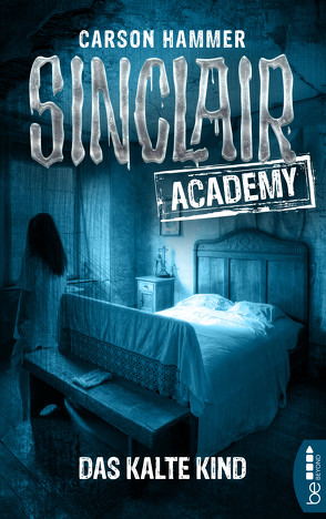 Sinclair Academy – 10 von Hammer,  Carson