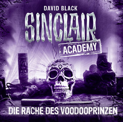 Sinclair Academy – Folge 11 von Black,  David, Martin,  Thomas Balou