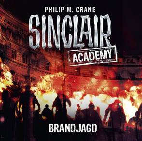 Sinclair Academy – Folge 12 von Crane,  Philip M., Martin,  Thomas Balou