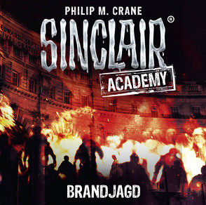 Sinclair Academy – Folge 12 von Crane,  Philip M., Martin,  Thomas Balou