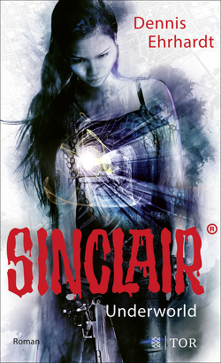 Sinclair – Underworld von Ehrhardt,  Dennis