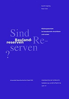 Sind Baulandreserven Reserven? von Kapinsky,  Karolin, Kreisl,  Peter