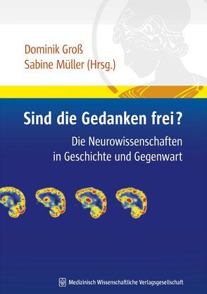 Sind die Gedanken frei? von Groß,  Dominik, Müller,  Sabine