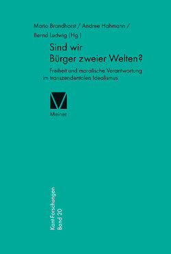 Sind wir Bürger zweier Welten? von Brandhorst,  Mario, Hahmann,  Andree, Ludwig,  Bernd