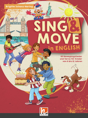 Sing & Move in English. Liederbuch von Schanz-Hering,  Brigitte