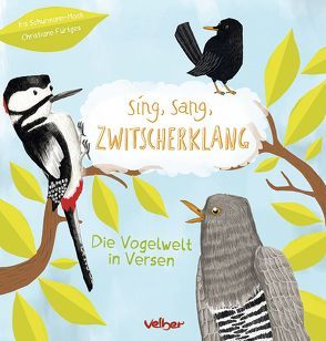 Sing, sang, Zwitscherklang von Fürtges,  Christiane, Schürmann-Mock,  Iris