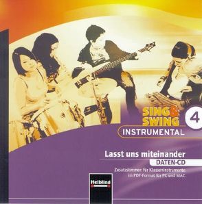 Sing & Swing Instrumental 4. Lasst und miteinander. Daten-CD von Maierhofer,  Lorenz