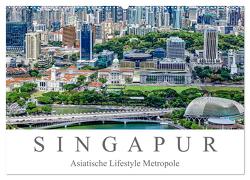 Singapur – Asiatische Lifestyle Metropole (Wandkalender 2024 DIN A2 quer), CALVENDO Monatskalender von Meyer,  Dieter