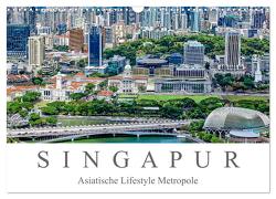 Singapur – Asiatische Lifestyle Metropole (Wandkalender 2024 DIN A3 quer), CALVENDO Monatskalender von Meyer,  Dieter