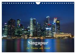 Singapur – Die Farben der Nacht (Wandkalender 2024 DIN A4 quer), CALVENDO Monatskalender von Wittstock,  Ralf