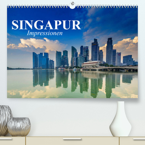 Singapur. Impressionen (Premium, hochwertiger DIN A2 Wandkalender 2022, Kunstdruck in Hochglanz) von Stanzer,  Elisabeth