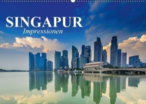 Singapur. Impressionen (Wandkalender 2018 DIN A2 quer) von Stanzer,  Elisabeth