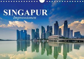 Singapur. Impressionen (Wandkalender 2019 DIN A4 quer) von Stanzer,  Elisabeth