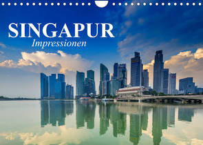Singapur. Impressionen (Wandkalender 2022 DIN A4 quer) von Stanzer,  Elisabeth