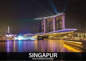 Singapur – Nachtimpressionen von Thoermer,  Val