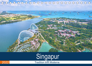 Singapur – Tradition trifft Moderne (Tischkalender 2022 DIN A5 quer) von FM