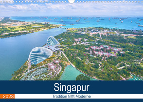 Singapur – Tradition trifft Moderne (Wandkalender 2023 DIN A3 quer) von FM