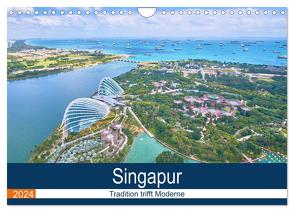 Singapur – Tradition trifft Moderne (Wandkalender 2024 DIN A4 quer), CALVENDO Monatskalender von FM,  FM