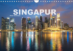 Singapur (Wandkalender 2023 DIN A4 quer) von Schickert,  Peter