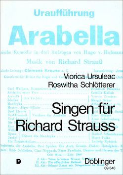 Singen für Richard Strauss von Schlötterer,  Roswitha, Ursuleac,  Viorica