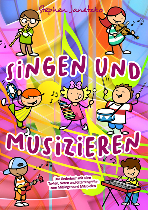 Singen und Musizieren von Janetzko,  Stephen