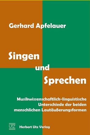 Singen und Sprechen von Apfelauer,  Gerhard