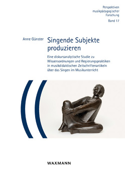 Singende Subjekte produzieren von Günster,  Anne