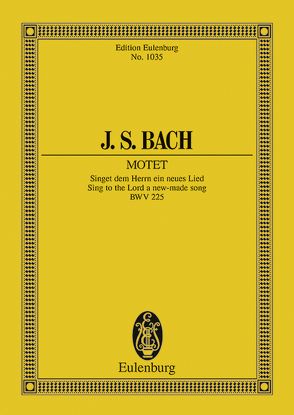 Singet dem Herrn ein neues Lied von Bach,  Johann Sebastian, Stein,  Fritz