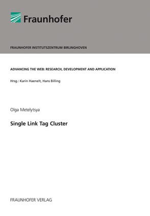 Single Link Tag Cluster. von Billing,  Hans, Haenelt,  Karin, Metelytsya,  Olga