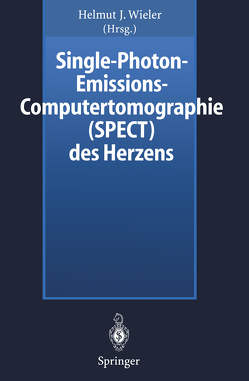 Single-Photon-Emissions-Computertomographie (SPECT) des Herzens von Wieler,  Helmut J.