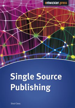 Single Source Publishing von Closs,  Sissi