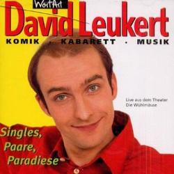 Singles, Paare, Paradiese von Leukert,  David