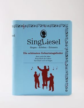 Die schönsten Geburtstagslieder. Das Soundbuch mit Musik zum Anhören und Mitsingen für Senioren mit Demenz. von Singliesel