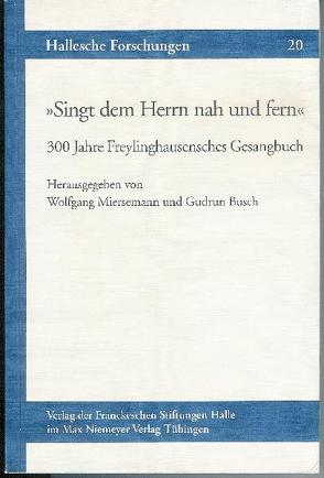 Singt dem Herrn nah und fern von Busch,  Gudrun, Miersemann,  Wolfgang