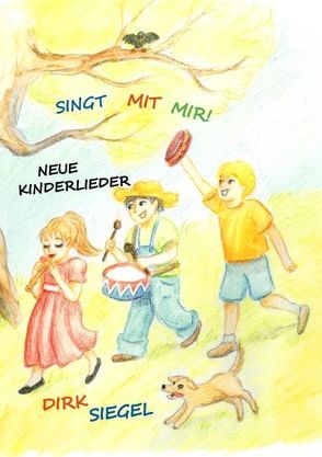 Singt mit mir! von Siegel,  Dirk