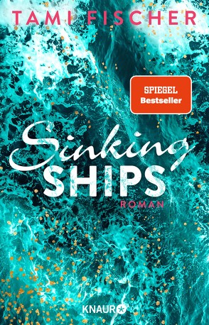 Sinking Ships von Fischer,  Tami