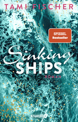 Sinking Ships von Fischer,  Tami