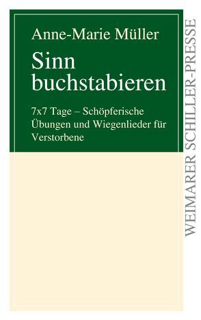 Sinn buchstabieren von Müller,  Anne-Marie