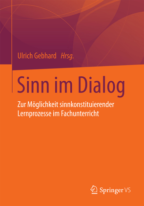 Sinn im Dialog von Gebhard,  Ulrich