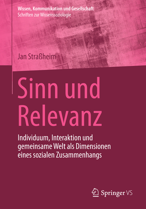 Sinn und Relevanz von Straßheim,  Jan