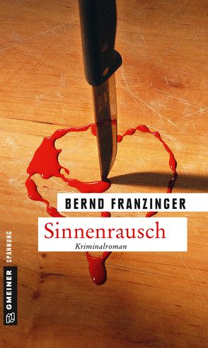 Sinnenrausch von Franzinger,  Bernd