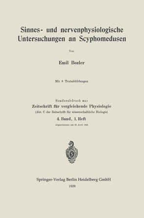 Sinnes- und nervenphysiologische Untersuchungen an Scyphomedusen von Bozler,  Emil
