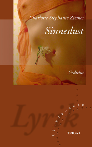 Sinneslust von Ziemer,  Charlotte Stéphanie